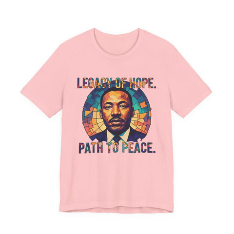 Legacy of Hope Tee | MLK Stained Glass Peace Tribute Shirt