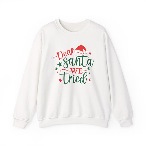 Dear Santa We Tried sweatshirt | Christmas holiday typography, Santa hat design