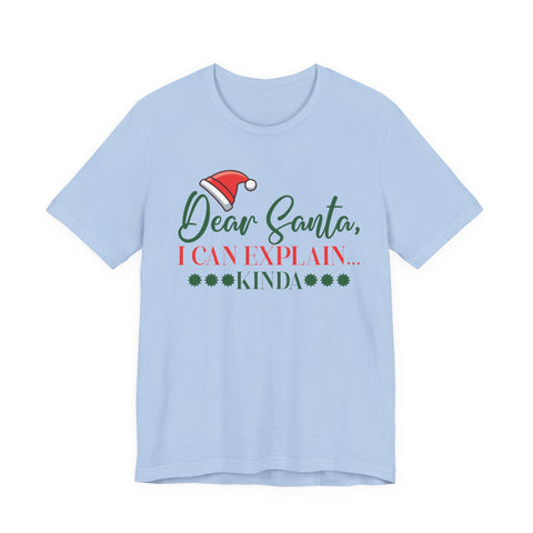 Dear Santa I Can Explain tee | Christmas graphic tee, Santa hat design