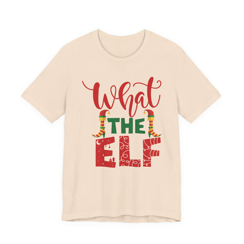 What The Elf T-Shirt | Christmas Elf Holiday Tee