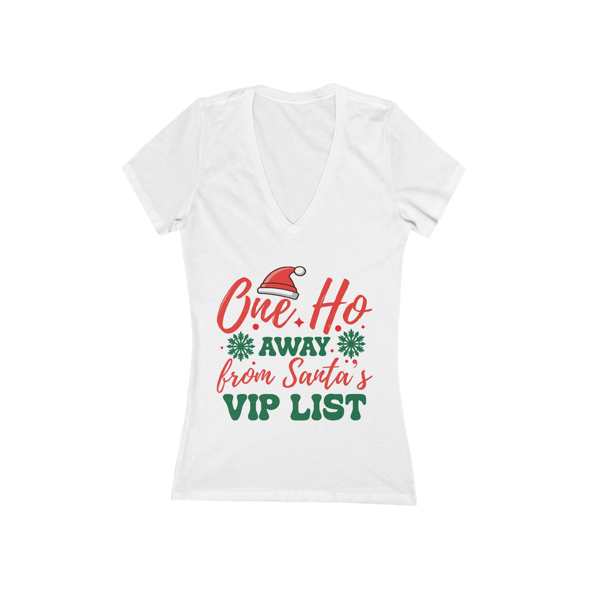One Ho Away from Santa's VIP List Tee | Christmas Santa Hat