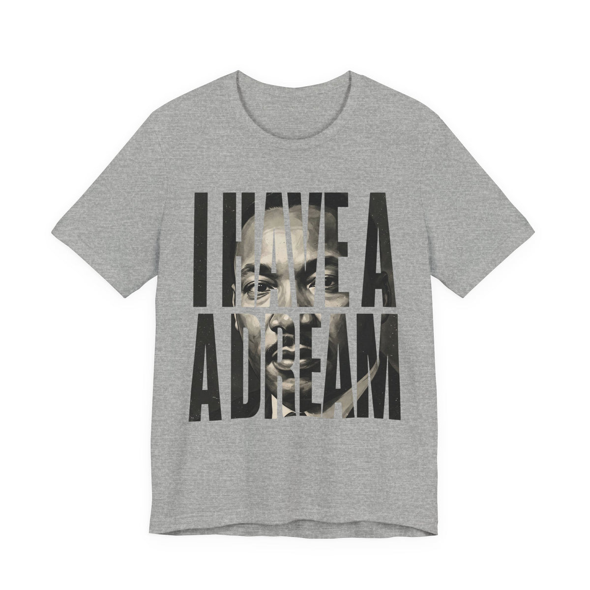 I Have a Dream Tee | MLK Typography Legacy Shirt