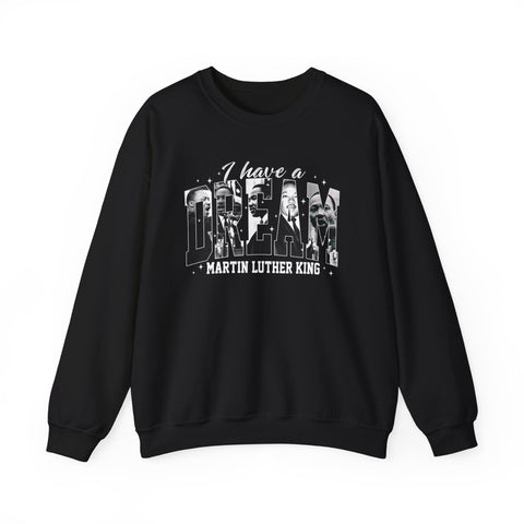 I Have a Dream Crewneck Sweatshirt | Iconic Letter Collage Design