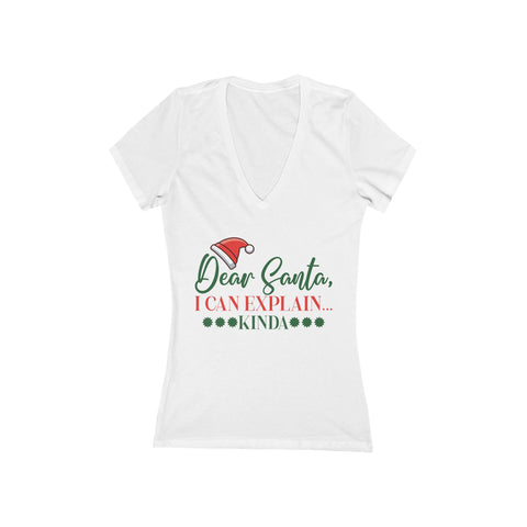 Dear Santa I Can Explain Kinda Tee | Women's V-Neck Holiday Shirt