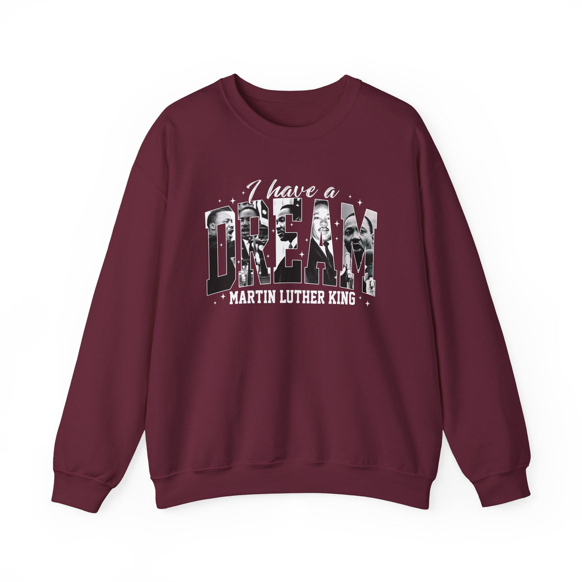 I Have a Dream Crewneck Sweatshirt | Iconic Letter Collage Design