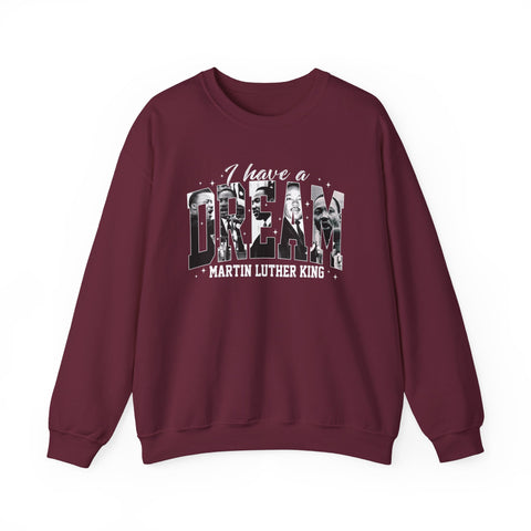 I Have a Dream Crewneck Sweatshirt | Iconic Letter Collage Design