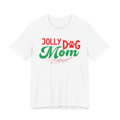 Jolly Dog Mom T-Shirt | Christmas Paw Print Holiday Mom Tee