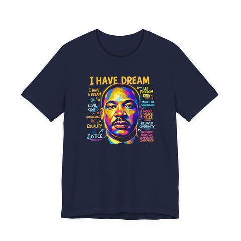 I Have a Dream Tee | Colorful MLK Civil Rights Art Shirt