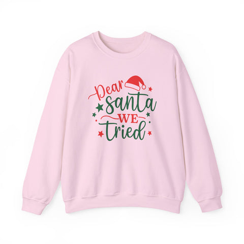 Dear Santa We Tried sweatshirt | Christmas holiday typography, Santa hat design