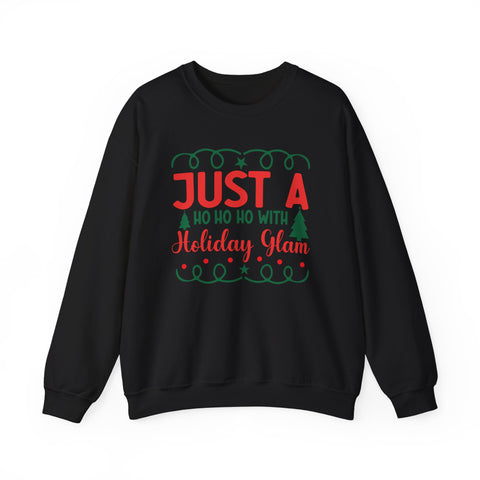 Just a Ho Ho Ho with Holiday Glam sweatshirt | Christmas tree lights holiday