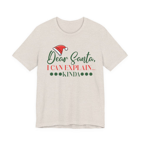 Dear Santa I Can Explain tee | Christmas graphic tee, Santa hat design