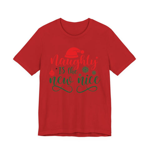 Naughty Is The New Nice T-Shirt | Christmas holiday typography tee