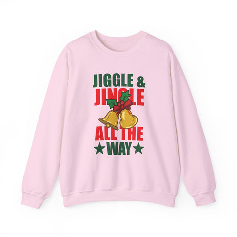 Jiggle & Jingle All The Way Crewneck | Christmas Bell Holiday Sweatshirt