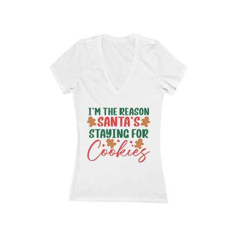 I’m the Reason Santa’s Staying for Cookies T-Shirt | Christmas Tee