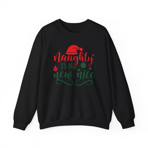 Naughty is the New Nice Sweatshirt | Christmas Santa Hat Holiday Script