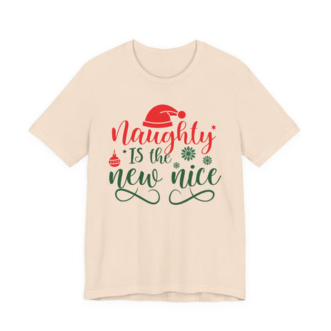 Naughty Is The New Nice T-Shirt | Christmas holiday typography tee