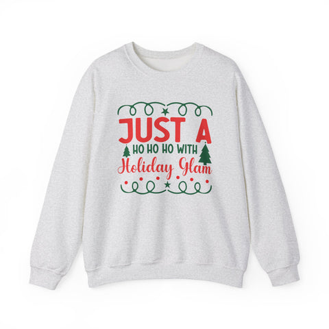 Just a Ho Ho Ho with Holiday Glam sweatshirt | Christmas tree lights holiday