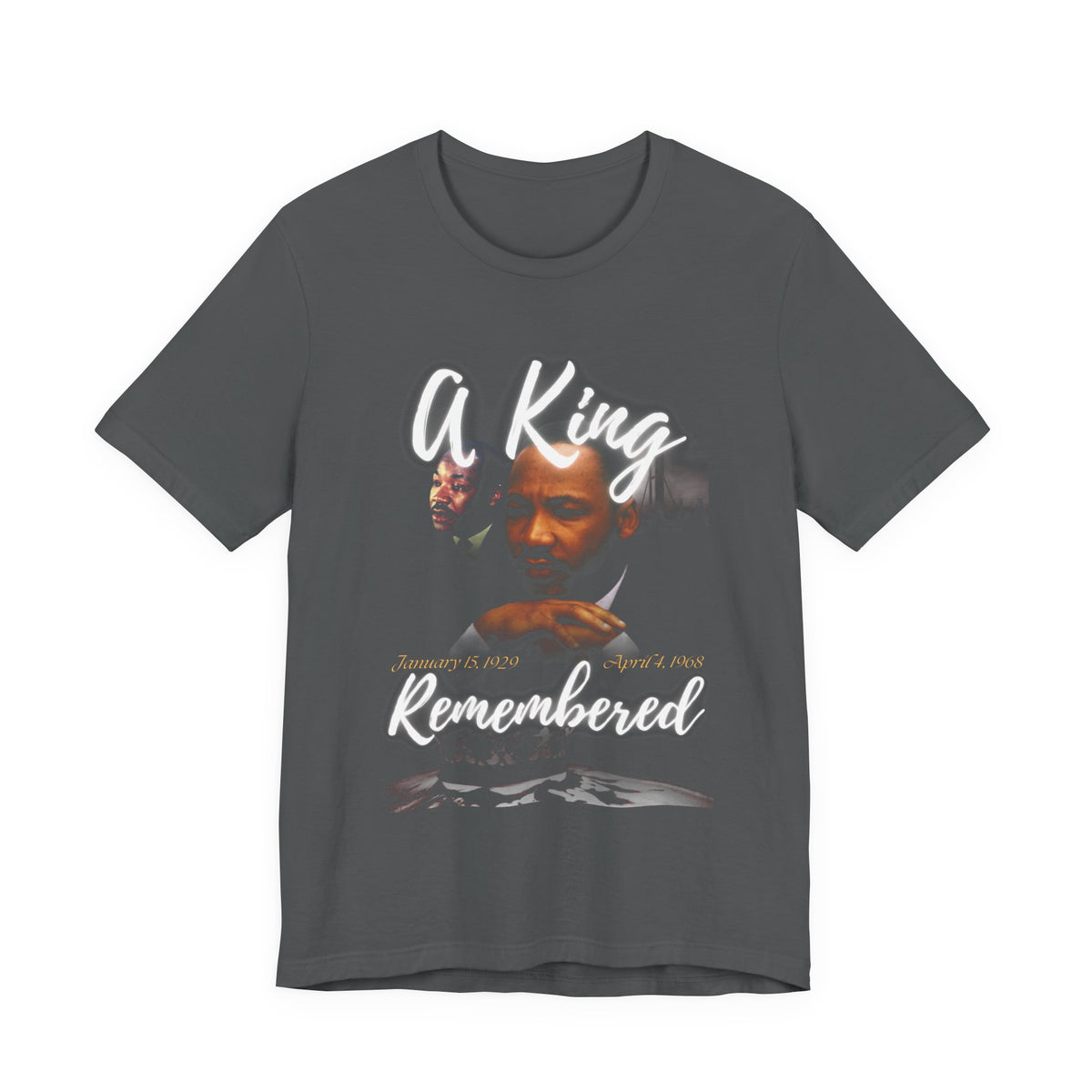 A King Remembered Tee | Martin Luther King Jr Memorial Tribute Shirt
