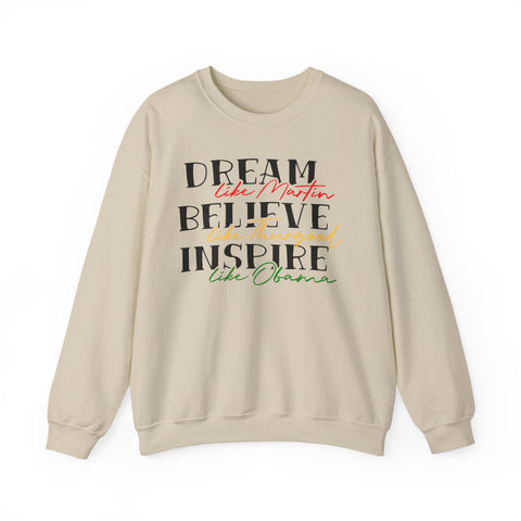 Like Martin, Like Thurgood, Like Obama Crewneck Sweatshirt | Inspirational Script Typography Design