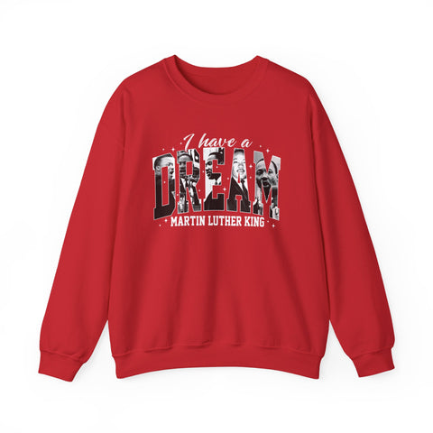 I Have a Dream Crewneck Sweatshirt | Iconic Letter Collage Design