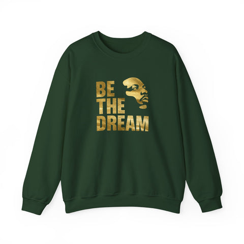 Be The Dream Crewneck Sweatshirt | Gold Silhouette Statement Design