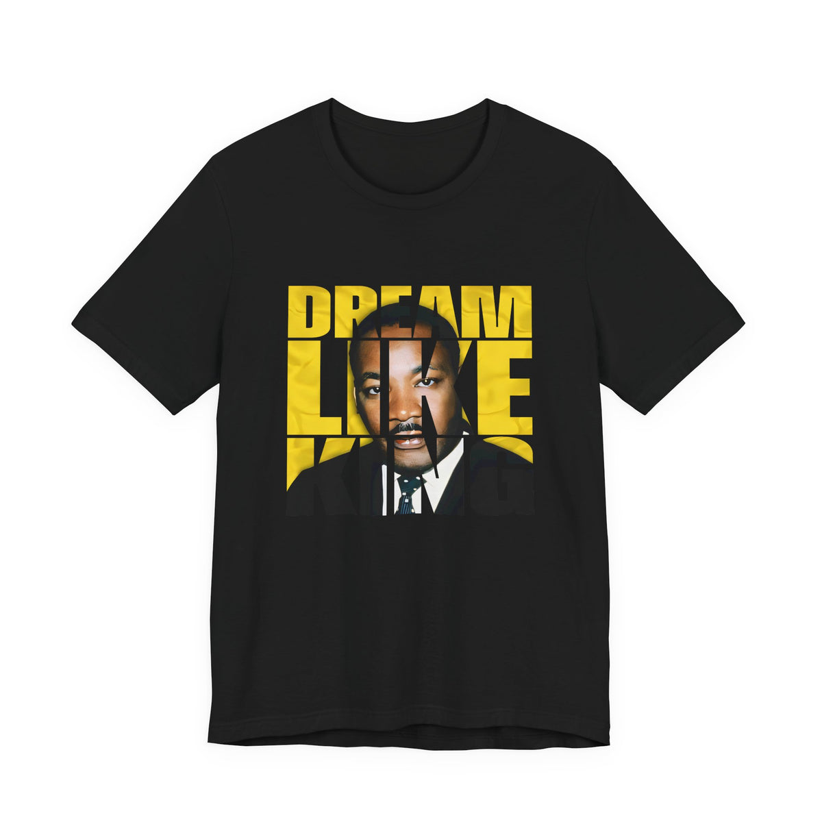 Dream Like a King Tee | Bold MLK Typography Portrait Shirt