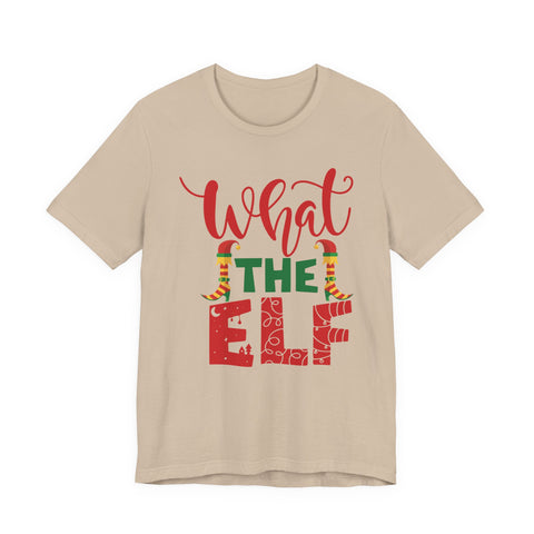 What The Elf T-Shirt | Christmas Elf Holiday Tee