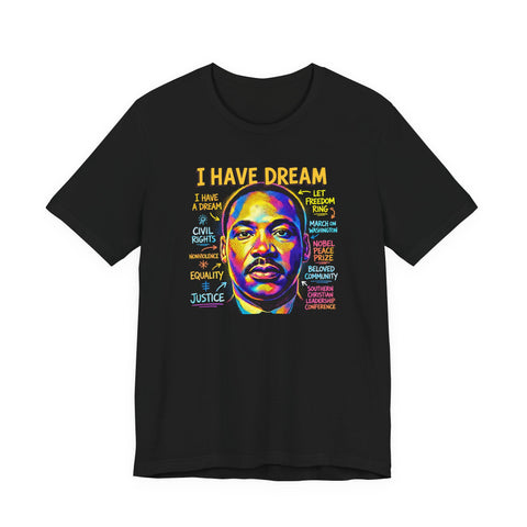I Have a Dream Tee | Colorful MLK Civil Rights Art Shirt