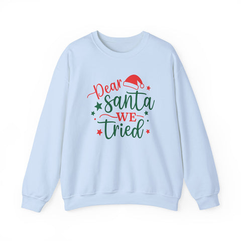Dear Santa We Tried sweatshirt | Christmas holiday typography, Santa hat design